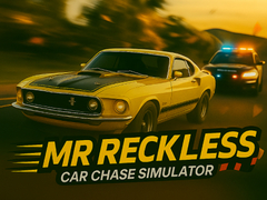 खेल Mr Reckless: Car Chase Simulator