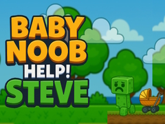 खेल Baby Noob Help! Steve