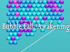 खेल Bubble Fall: Awakening