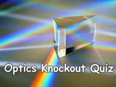 खेल Optics Knockout Quiz