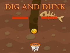 खेल Dig and Dunk