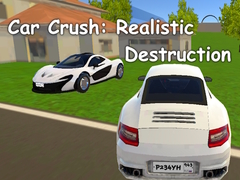 खेल Car Crush: Realistic Destruction