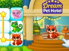खेल Dream Pet Hotel
