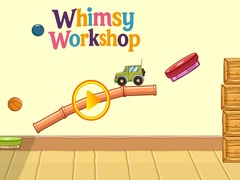 खेल Whimsy Workshop