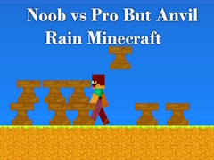 खेल Noob vs Pro But Anvil Rain Minecraft