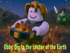 खेल Obby: Dig to the center of the Earth