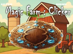 खेल Magic Farm : Clicker