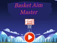 खेल Basket Aim Master