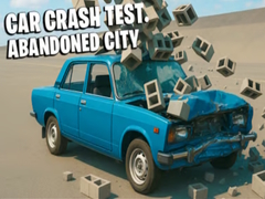 खेल Car Crash Test Abandoned City