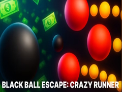 खेल Black Ball Escape: Crazy Runner
