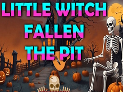 खेल Little Witch Fallen The Pit