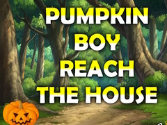 खेल Pumpkin Boy Reach The House