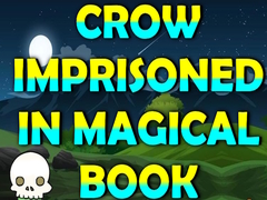 खेल Crow Imprisoned In Magical Book