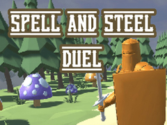 खेल Spell and Steel Duel