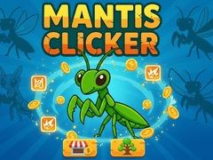 खेल Mantis Clicker