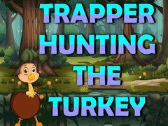 खेल Trapper Hunting The Turkey