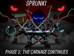 खेल Sprunki Phase 3: The Carnage Continues