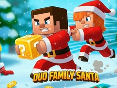 खेल Duo Family Santa