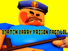 खेल Beaten Barry Prison Face LOL