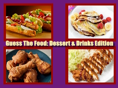 खेल Guess The Food: Dessert & Drinks Edition