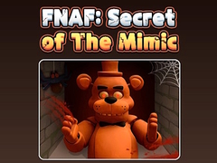 खेल Fnaf Secret: Of The Mimic