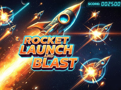 खेल Rocket Launch And Blast