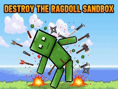 खेल Destroy the Ragdoll Sandbox