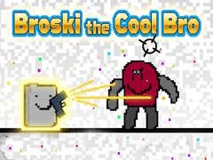 खेल Broski the Cool Bro