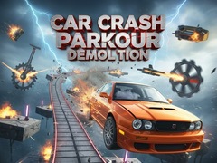 खेल Car Crash Parkour Demolition