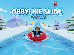 खेल Obby: Ice Slide +1 Speed