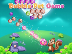 खेल Bubble Pet Game