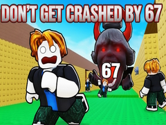 खेल Don't Get Crushed by 67