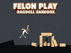 खेल Felon Play: Ragdoll Sandbox