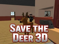 खेल Save the Deer 3D