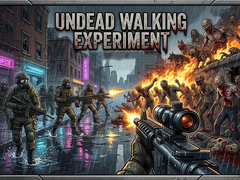 खेल Undead Walking Experiment