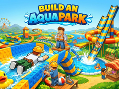 खेल Build an Aquapark