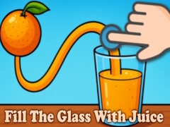 खेल Fill The Glass With Juice