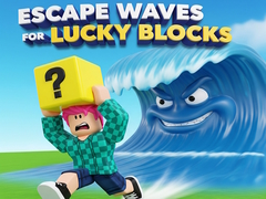 खेल Escape Waves for Lucky Blocks