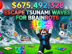 खेल Escape Tsunami Waves for Brainrots