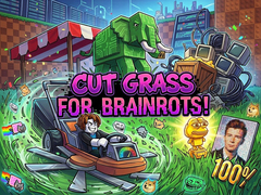 खेल Cut Grass for Brainrots