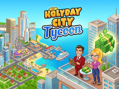 खेल Holiday City Tycoon