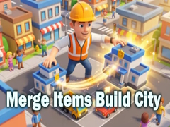 खेल Merge Items Build City