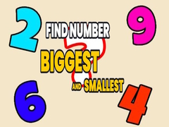 खेल Find Number Biggest and Smallest