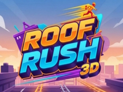 खेल Roof Rush 3D