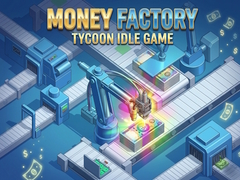 खेल Money Factory: Tycoon Idle Game