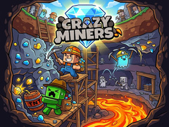 खेल Crazy Miners
