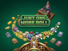 खेल Just One More Roll