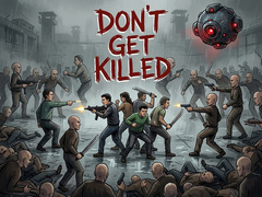 खेल Don't Get Killed