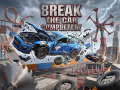 खेल Break The Car Completely