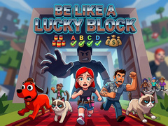 खेल Be like a Lucky Block